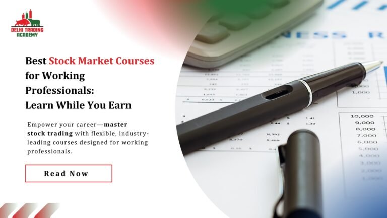 Best Stock Market Courses for Working Professionals: Learn While You Earn